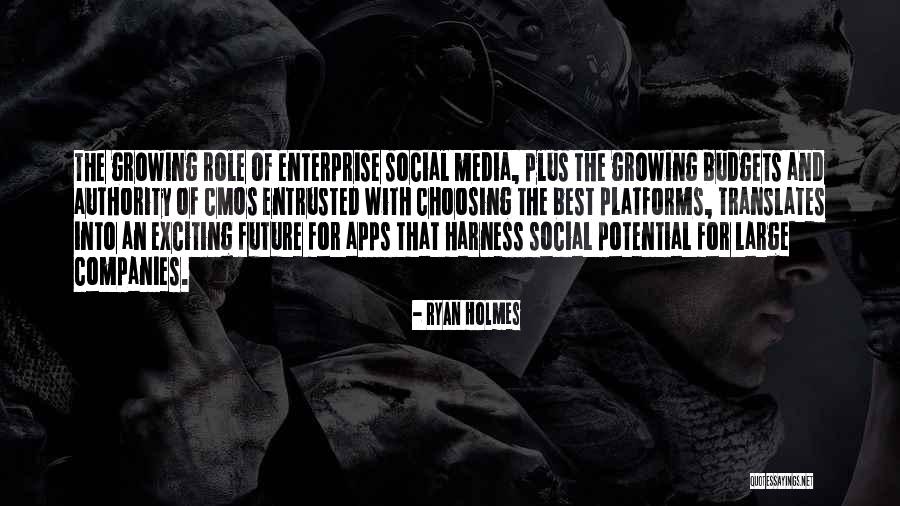 Social Potential Quotes By Ryan Holmes Social Potential Quotes By Ryan Holmes