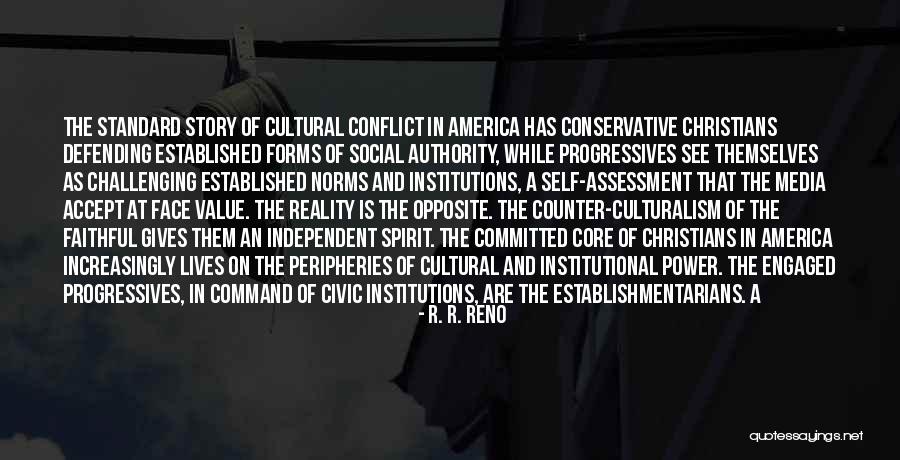 Social Power Quotes By R. R. Reno Social Power Quotes By R. R. Reno