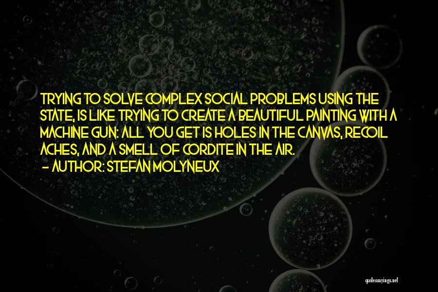 Social Problems Quotes By Stefan Molyneux