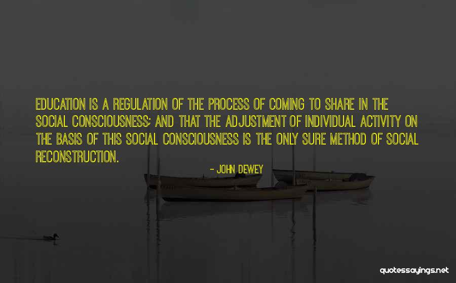 Social Process Quotes By John Dewey Social Process Quotes By John Dewey