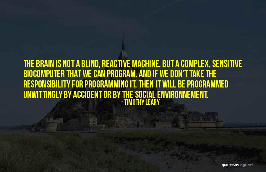 Social Programming Quotes By Timothy Leary Social Programming Quotes By Timothy Leary