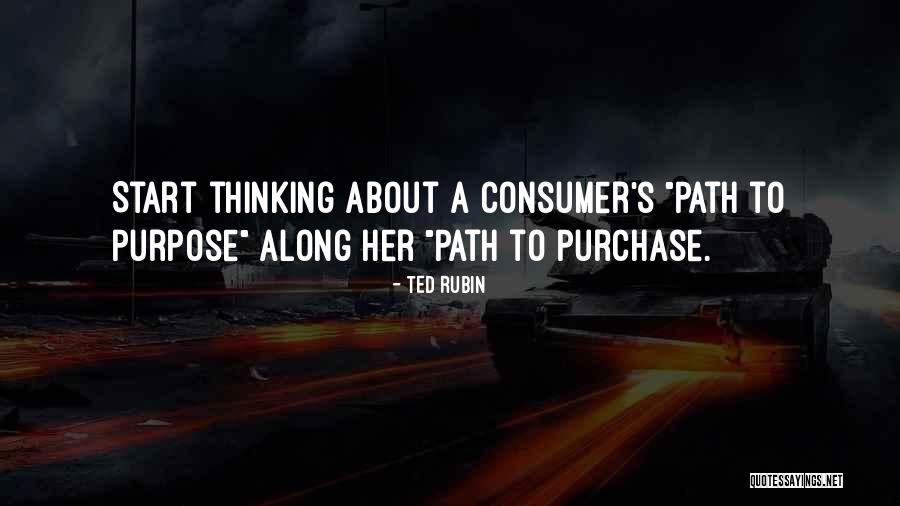 Social Purpose Quotes By Ted Rubin Social Purpose Quotes By Ted Rubin