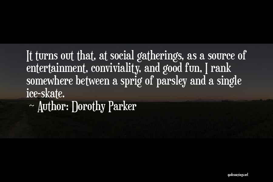 Social Rank Quotes By Dorothy Parker