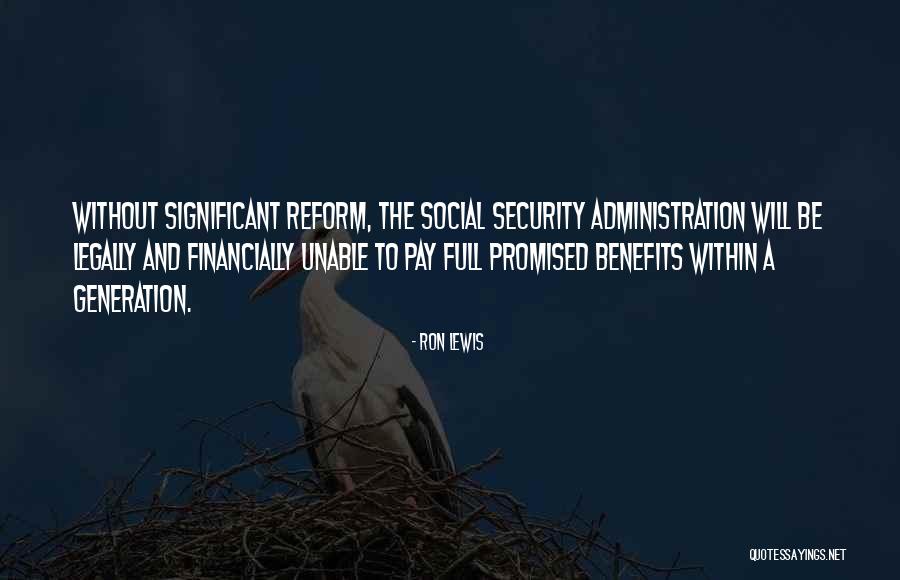 Social Reform Quotes By Ron Lewis Social Reform Quotes By Ron Lewis