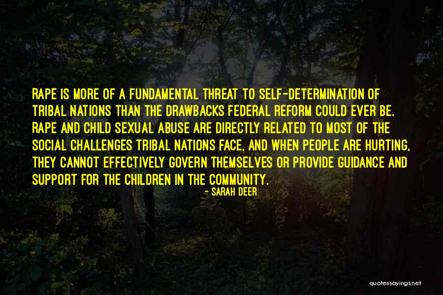 Social Reform Quotes By Sarah Deer Social Reform Quotes By Sarah Deer