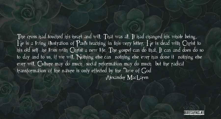 Social Reformation Quotes By Alexander MacLaren Social Reformation Quotes By Alexander MacLaren