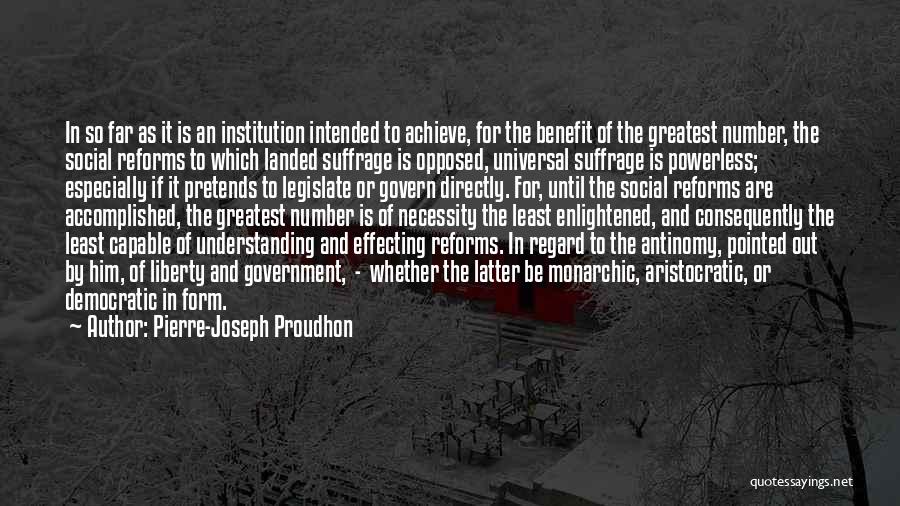 Social Reforms Quotes By Pierre-Joseph Proudhon