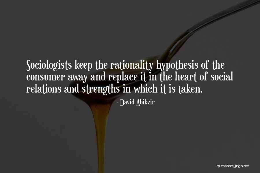 Social Relations Quotes By David Abikzir Social Relations Quotes By David Abikzir