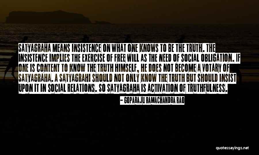 Social Relations Quotes By Goparaju Ramachandra Rao Social Relations Quotes By Goparaju Ramachandra Rao