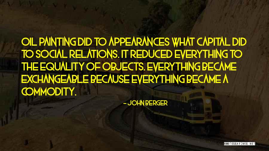 Social Relations Quotes By John Berger Social Relations Quotes By John Berger