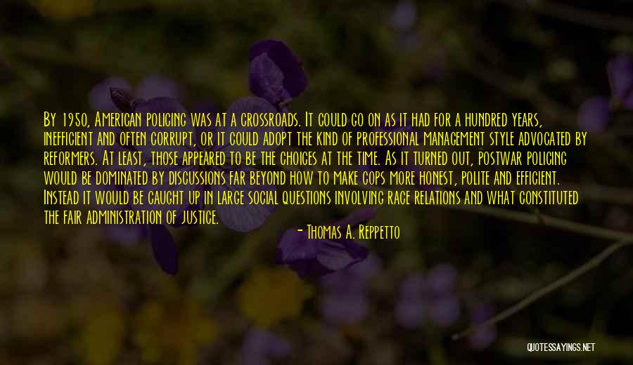 Social Relations Quotes By Thomas A. Reppetto Social Relations Quotes By Thomas A. Reppetto