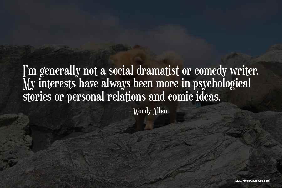 Social Relations Quotes By Woody Allen Social Relations Quotes By Woody Allen