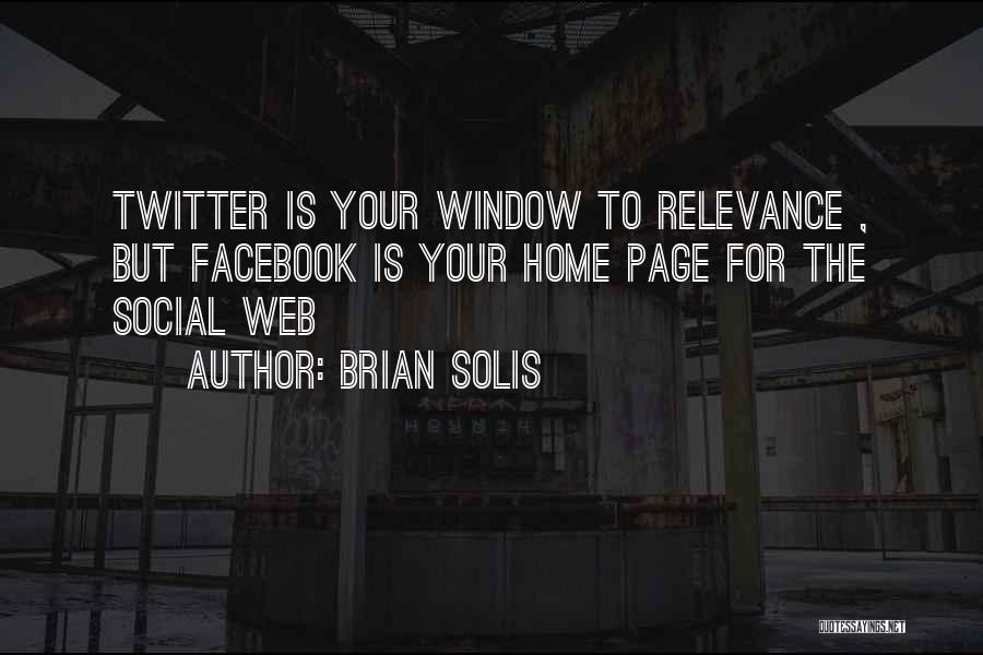 Social Relevance Quotes By Brian Solis