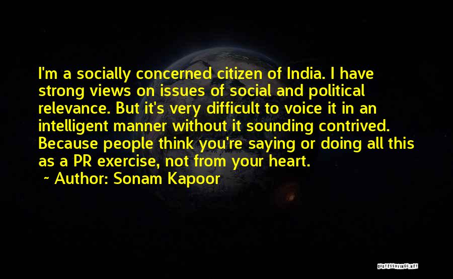 Social Relevance Quotes By Sonam Kapoor