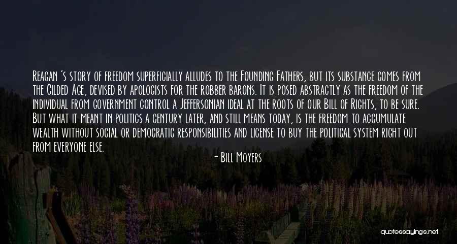 Social Responsibilities Quotes By Bill Moyers