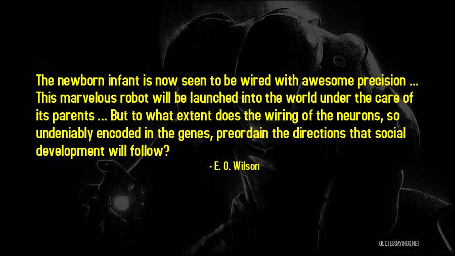 Social Robot Quotes By E. O. Wilson Social Robot Quotes By E. O. Wilson