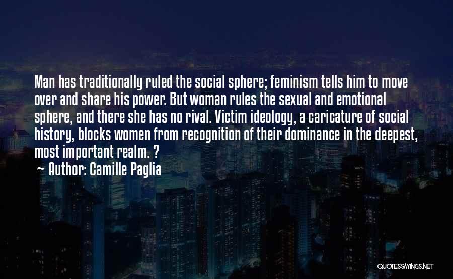 Social Rules Quotes By Camille Paglia