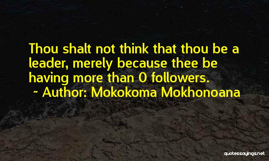 Social Rules Quotes By Mokokoma Mokhonoana