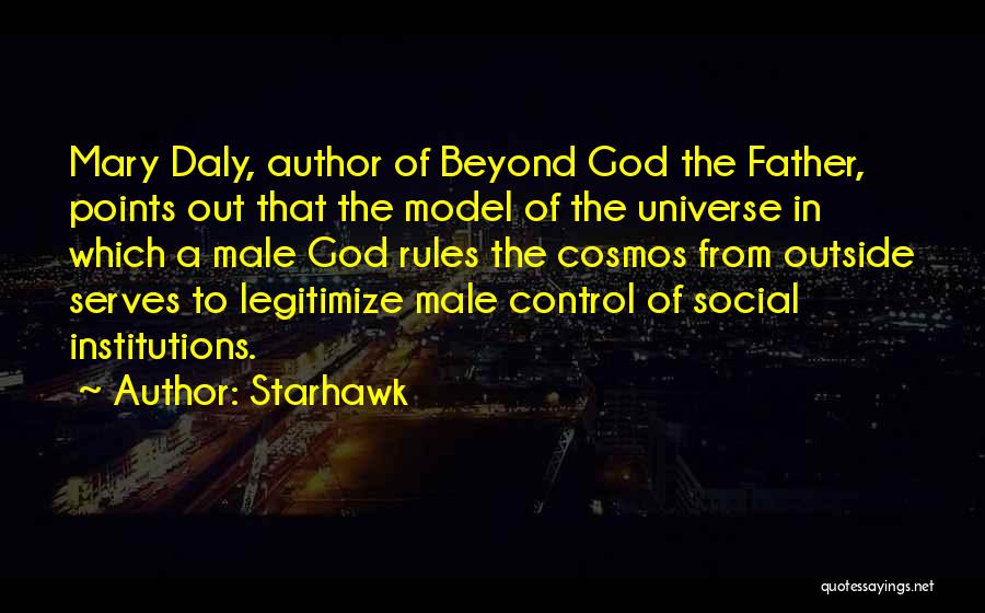 Social Rules Quotes By Starhawk