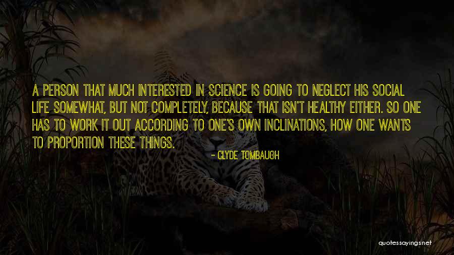 Social Science Quotes By Clyde Tombaugh Social Science Quotes By Clyde Tombaugh