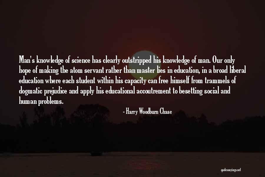 Social Science Quotes By Harry Woodburn Chase Social Science Quotes By Harry Woodburn Chase