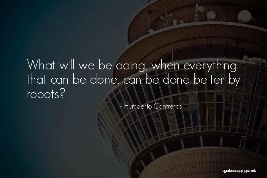 Social Science Quotes By Humberto Contreras Social Science Quotes By Humberto Contreras
