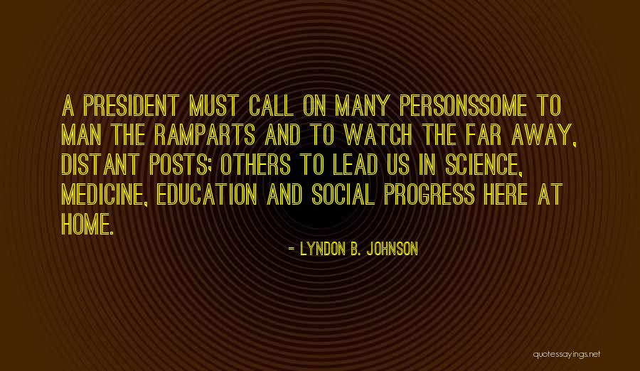 Social Science Quotes By Lyndon B. Johnson Social Science Quotes By Lyndon B. Johnson