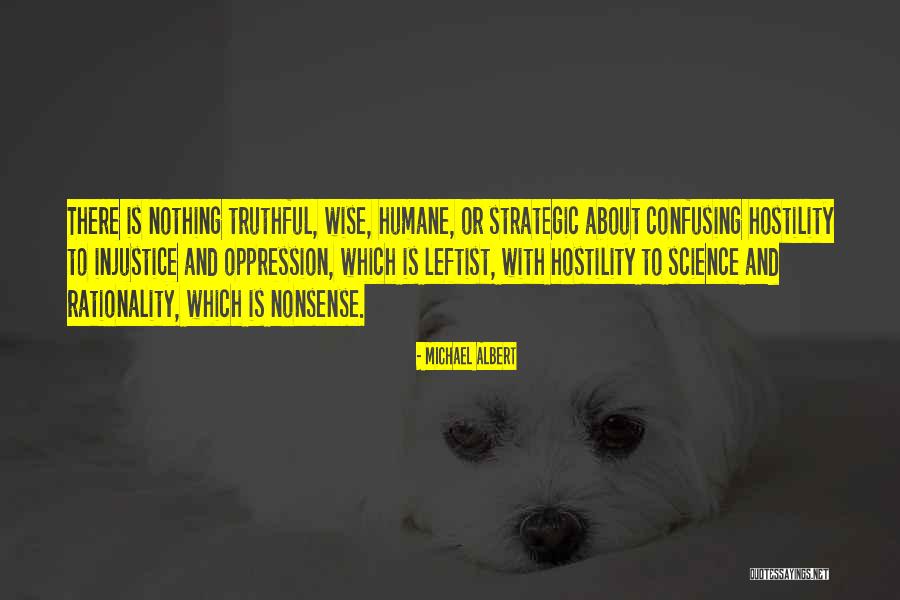 Social Science Quotes By Michael Albert Social Science Quotes By Michael Albert