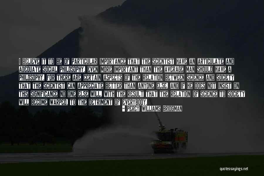 Social Science Quotes By Percy Williams Bridgman Social Science Quotes By Percy Williams Bridgman