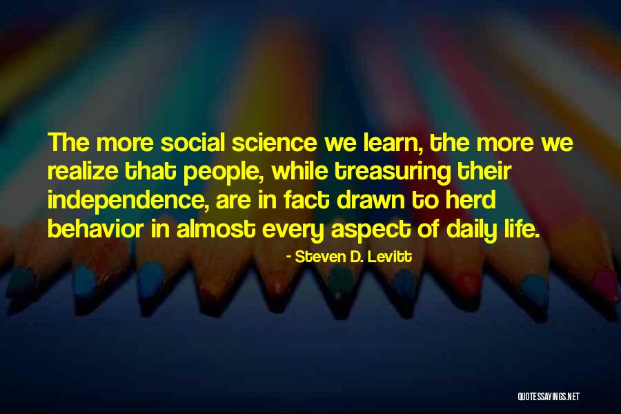 Social Science Quotes By Steven D. Levitt Social Science Quotes By Steven D. Levitt