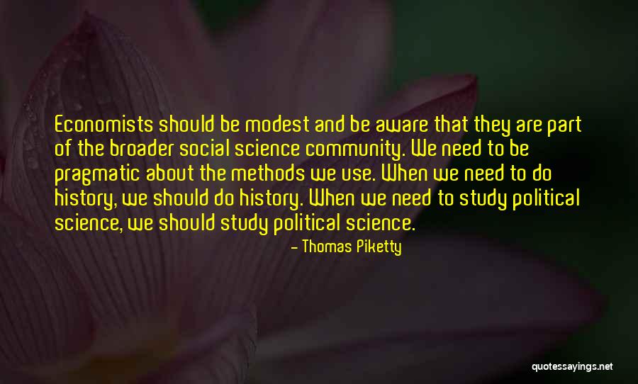 Social Science Quotes By Thomas Piketty Social Science Quotes By Thomas Piketty