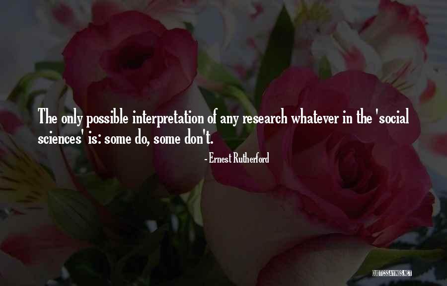 Social Sciences Quotes By Ernest Rutherford Social Sciences Quotes By Ernest Rutherford