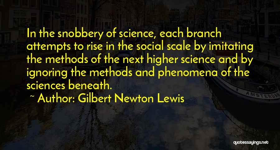 Social Sciences Quotes By Gilbert Newton Lewis