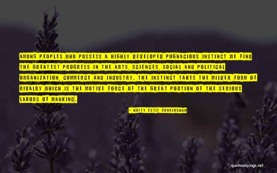 Social Sciences Quotes By Holly Estil Cunningham Social Sciences Quotes By Holly Estil Cunningham