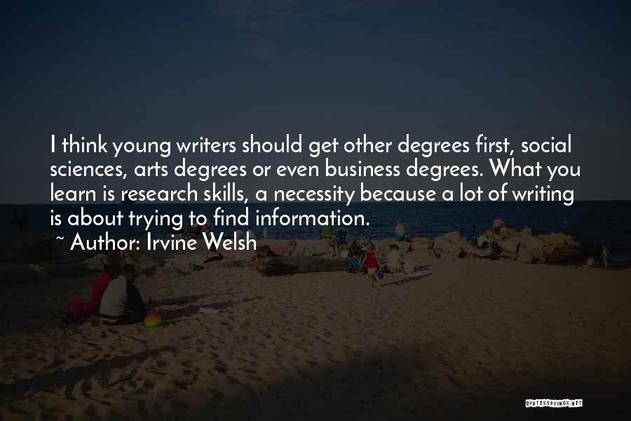 Social Sciences Quotes By Irvine Welsh Social Sciences Quotes By Irvine Welsh