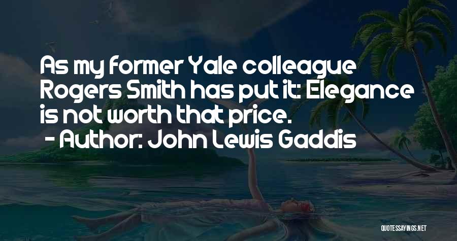 Social Sciences Quotes By John Lewis Gaddis