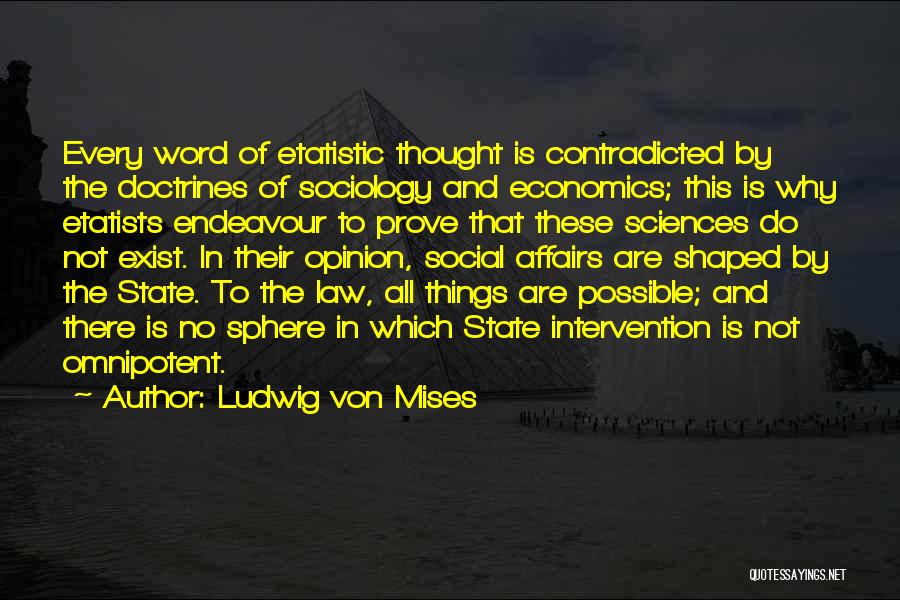 Social Sciences Quotes By Ludwig Von Mises
