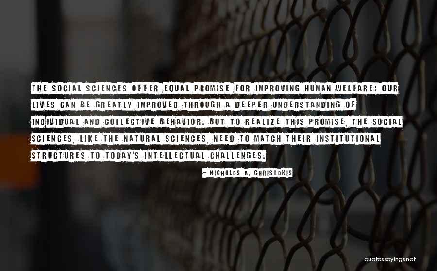 Social Sciences Quotes By Nicholas A. Christakis