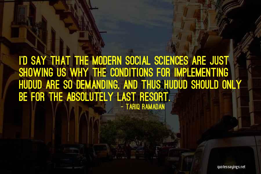 Social Sciences Quotes By Tariq Ramadan