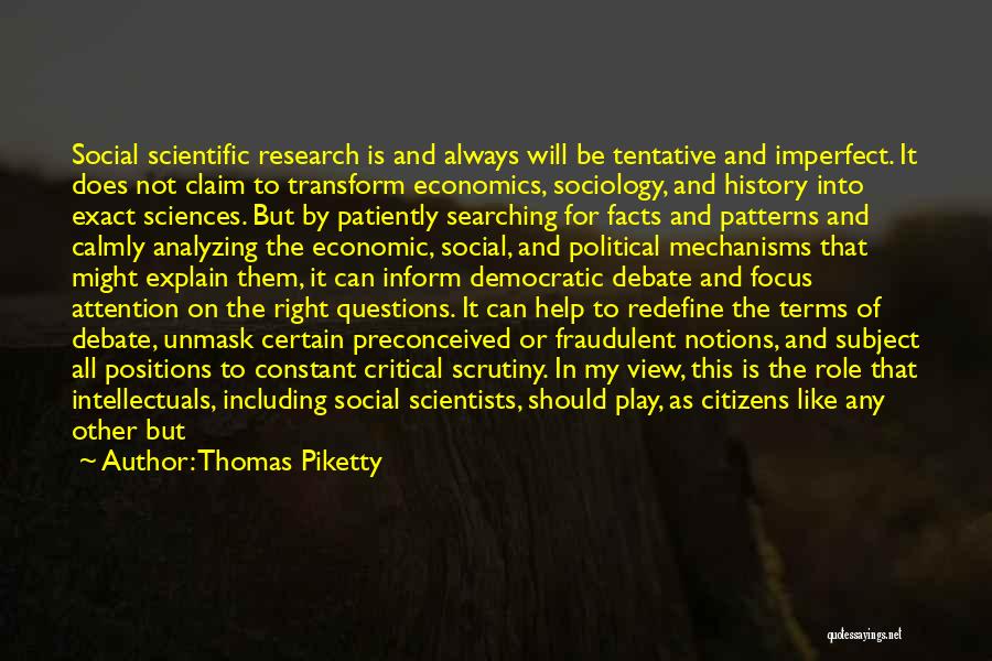 Social Sciences Quotes By Thomas Piketty
