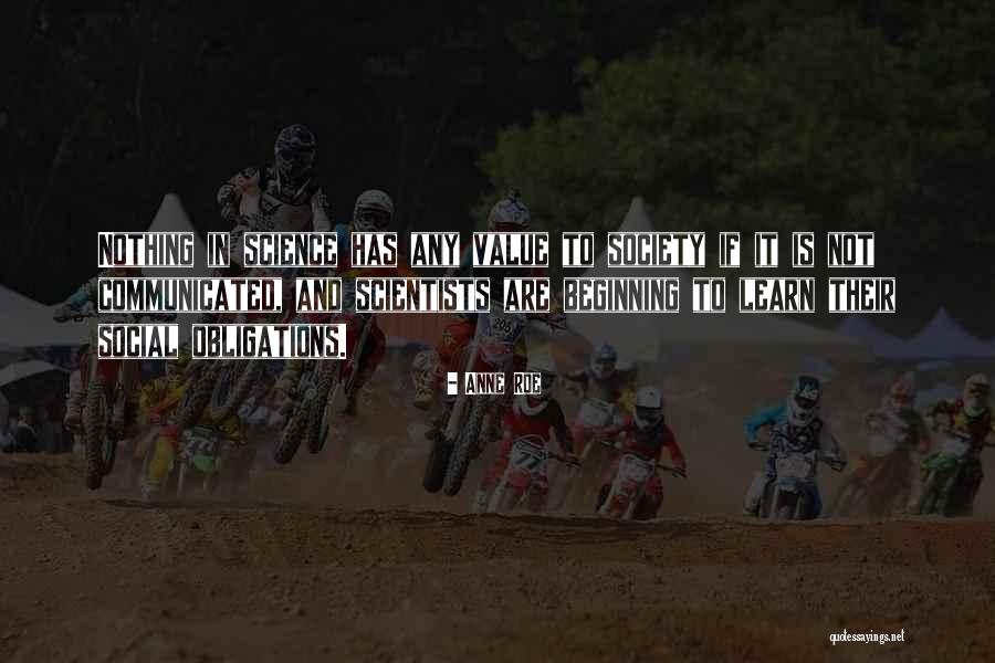 Social Scientists Quotes By Anne Roe