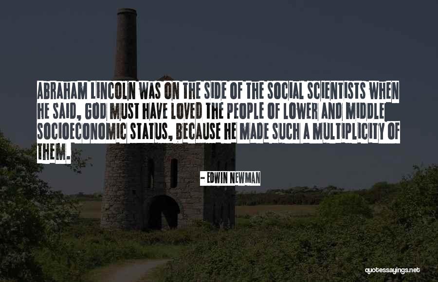 Social Scientists Quotes By Edwin Newman