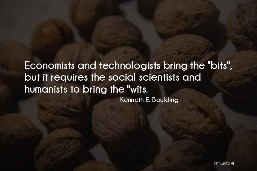 Social Scientists Quotes By Kenneth E. Boulding