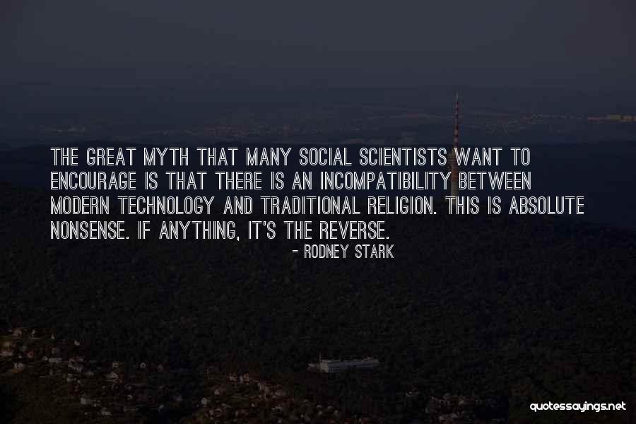 Social Scientists Quotes By Rodney Stark