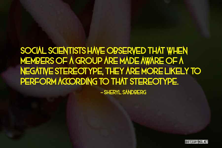 Social Scientists Quotes By Sheryl Sandberg