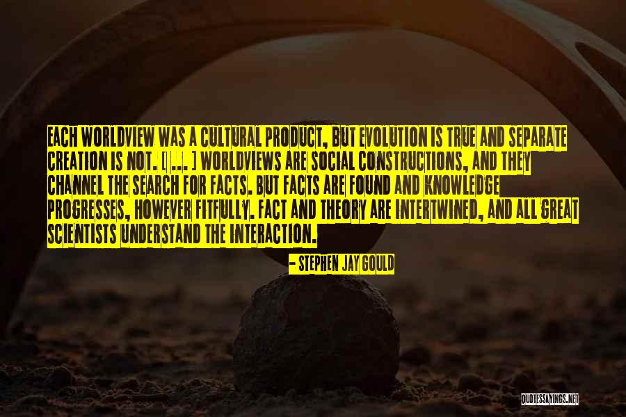 Social Scientists Quotes By Stephen Jay Gould