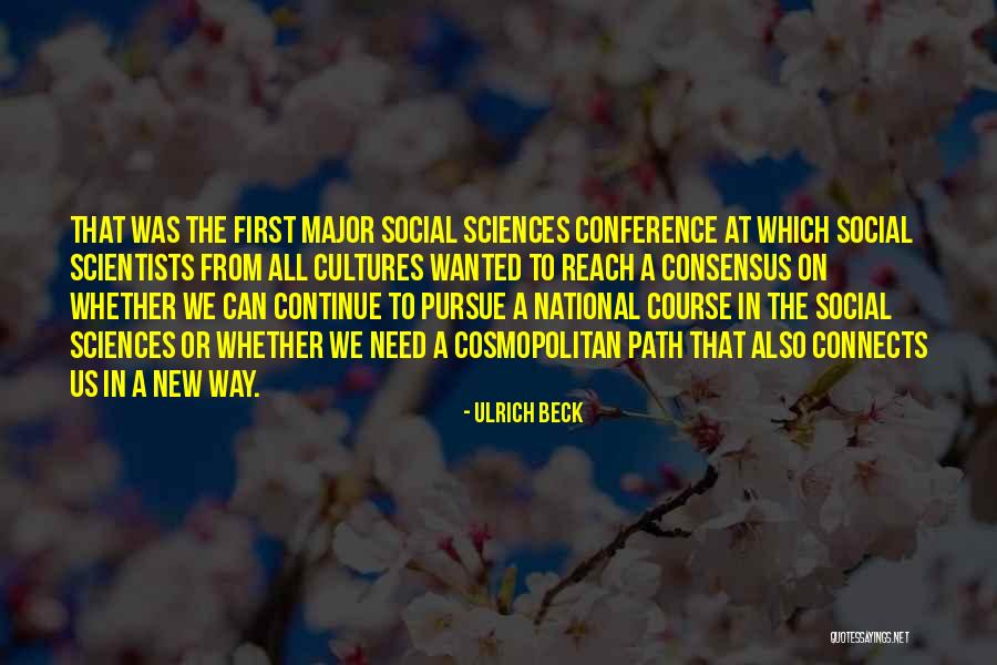 Social Scientists Quotes By Ulrich Beck