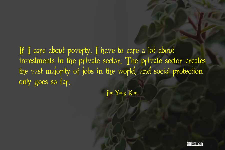 Social Sector Quotes By Jim Yong Kim Social Sector Quotes By Jim Yong Kim
