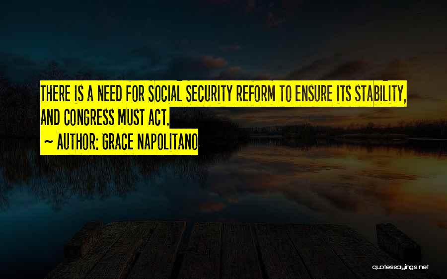 Social Security Act Quotes By Grace Napolitano