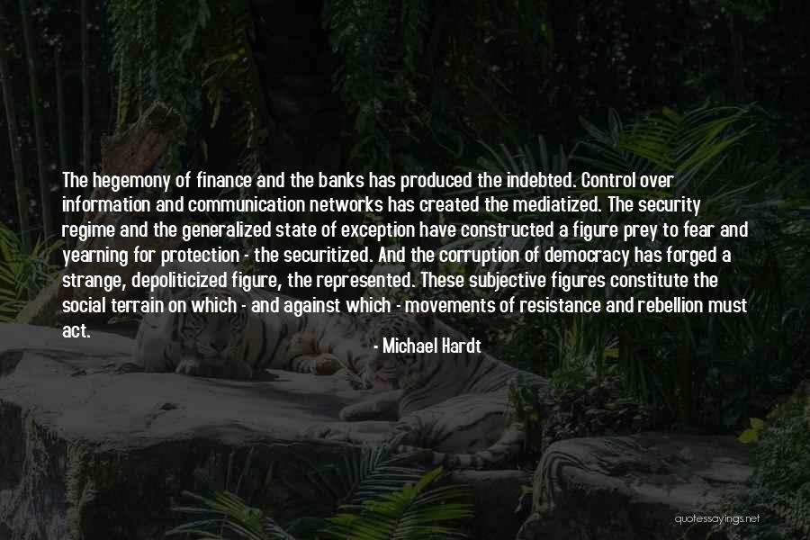 Social Security Act Quotes By Michael Hardt